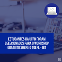 Notícia 197 - selecionados - GCUB e ETS - workshop para TOEFL.png